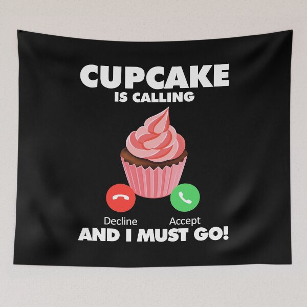 Item preview, My Cupcake is Calling and I Must Go Eating Lover designed and sold by HelloFromAja.