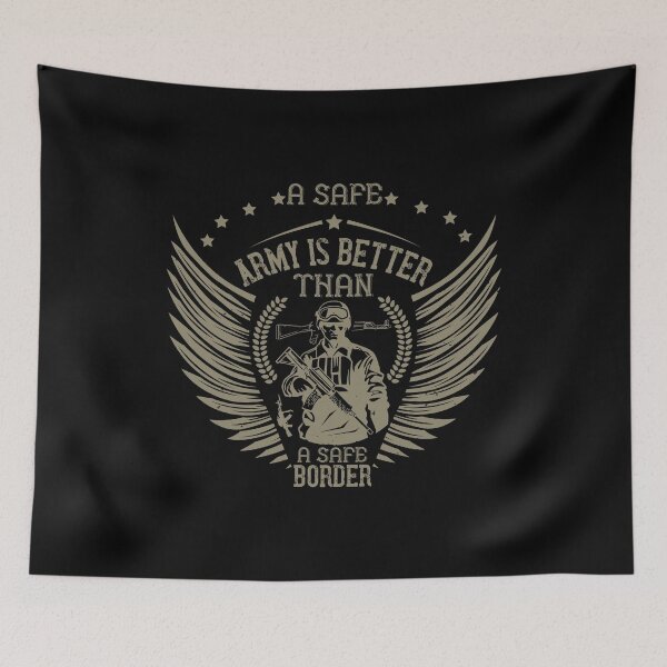 Item preview, A safe army is better than a safe border designed and sold by Khalmer ⭐⭐⭐⭐⭐.