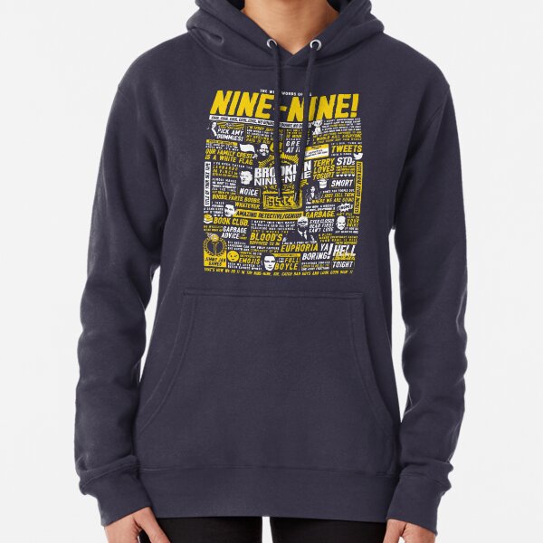Wise Words of the Nine-Nine Pullover Hoodie