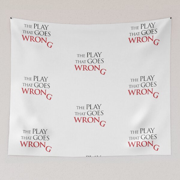 Item preview, The Play That Goes Wrong Broadway Logo designed and sold by Jake Sperling.