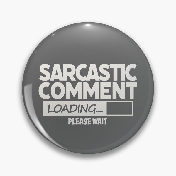Item preview, Sarcastic Comment Loading...... Please WAIT! White designed and sold by agsduy.