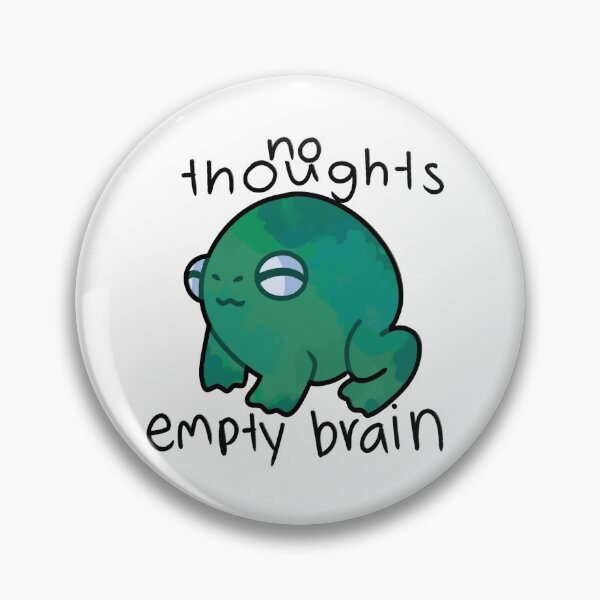 Item preview, no thoughts empty brain designed and sold by froggwizardd.