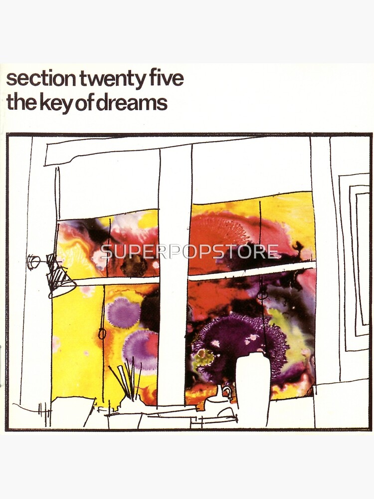 Section 25 - The Key Of Dreams - front by SUPERPOPSTORE