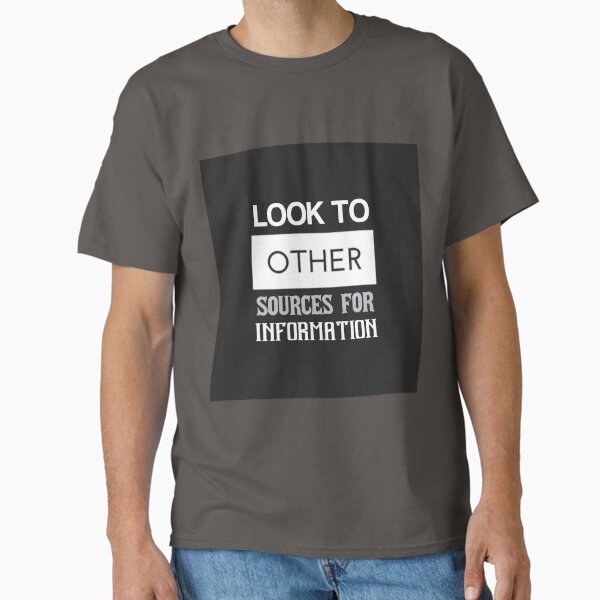 Item preview, Look to Other Sources for Information designed and sold by Lehonani.