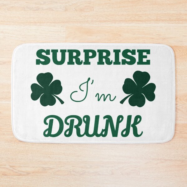 Item preview, surprise im drunk designed and sold by Jules Mars.