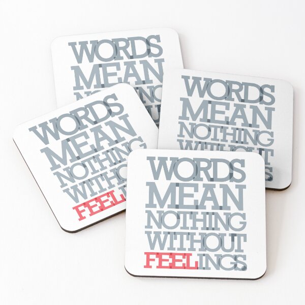 Item preview, Words mean nothing without feelings designed and sold by Yanmos.