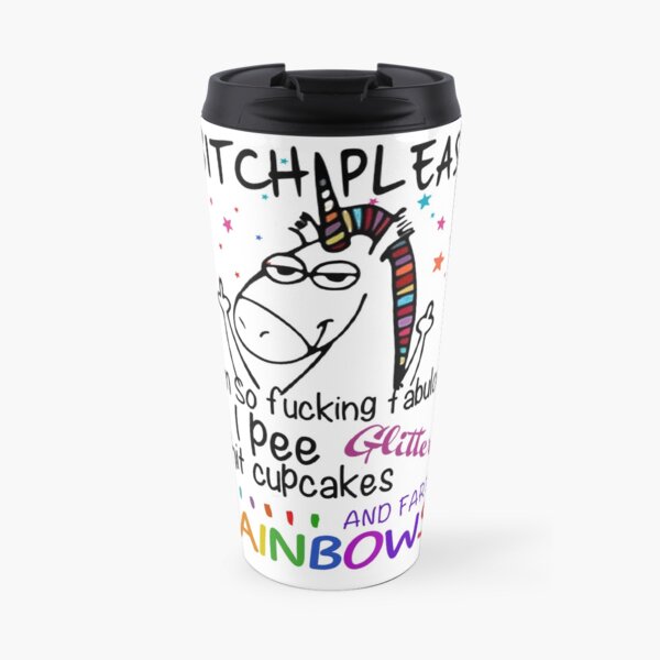 BITCH Please Unicorn Mug Gift Fart Rainbow Glitter Fabulous Humor Office Funny 