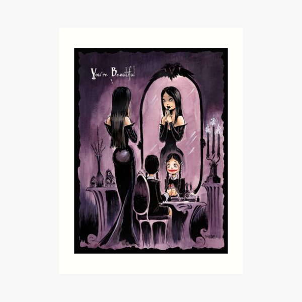 YOU'RE BEAUTIFUL -- For All My Little Goth Girls Art Print