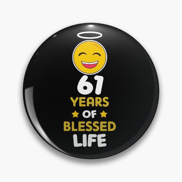 Item preview, 61st birthday gift idea 61 years of blessed life christian Funny Novelty Gift for birthday party present designed and sold by LoveEveryWear.