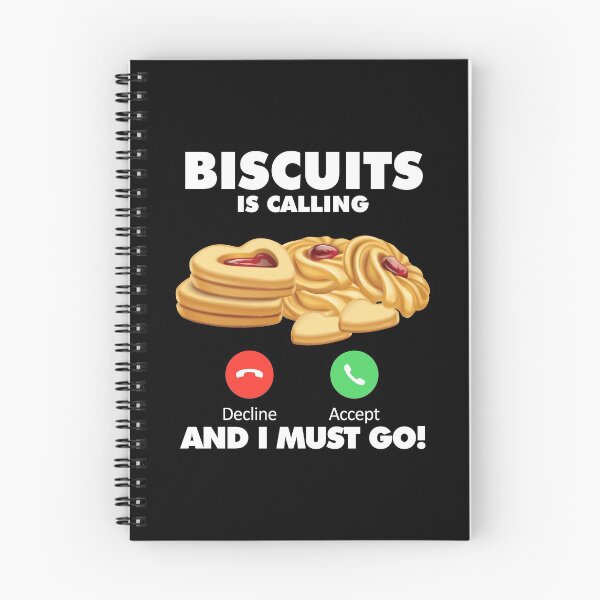 Item preview, My Biscuits is Calling and I Must Go Eating Lover designed and sold by HelloFromAja.