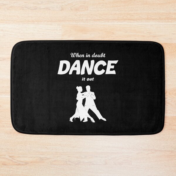 Item preview, When in Doubt Dance it Out Dancing Teacher Instructor  designed and sold by TastefulTees.