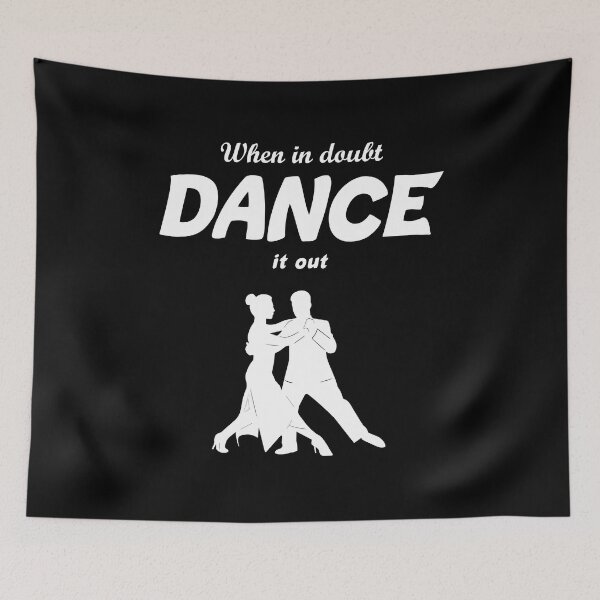 Item preview, When in Doubt Dance it Out Dancing Teacher Instructor  designed and sold by TastefulTees.