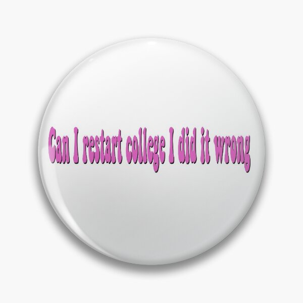 Item preview, Can I restart college designed and sold by bdadsmagee.