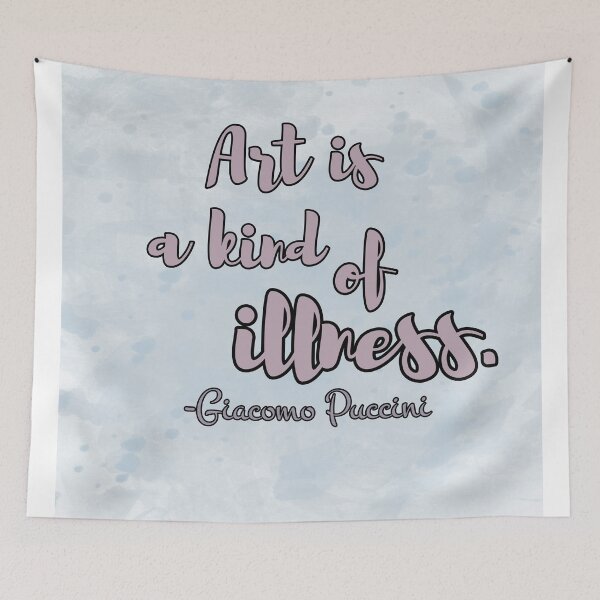 Item preview, Art is a kind of illness - Puccini designed and sold by inkandmadness.