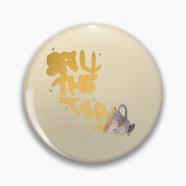 Item preview, Spill The Tea designed and sold by Shelbionic.