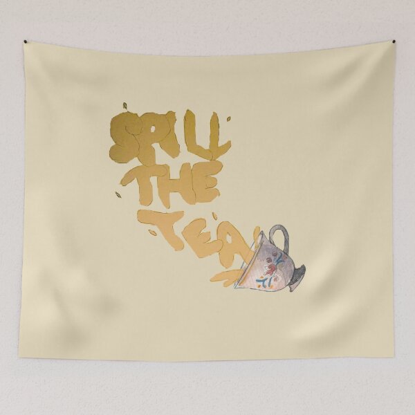 Item preview, Spill The Tea designed and sold by Shelbionic.