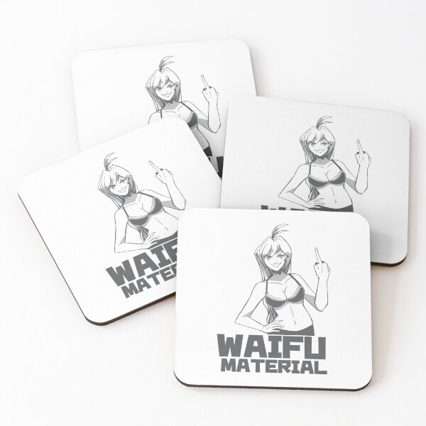 Item preview, Waifu Material designed and sold by RealestDesigns.