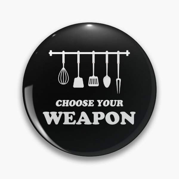 Item preview, Choose Your Weapon Cooking Chef Gift Funny Culinary designed and sold by TastefulTees.