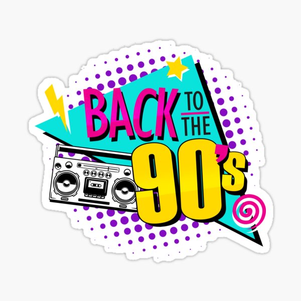 Back To The 90s Sticker By Pandafactory Redbubble