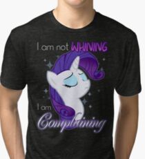 Not Whining Tri-blend T-Shirt