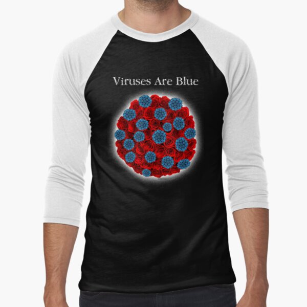 Viruses Are Blue Baseball ¾ Sleeve T-Shirt