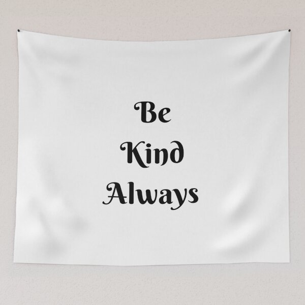Item preview, Be Kind Always - Quote designed and sold by El-Farouk.