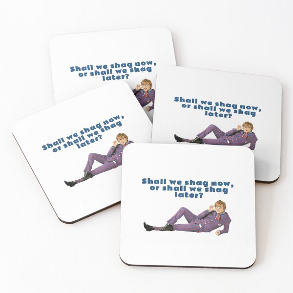 Item preview, Austin Powers, Shall we shag now, or shall we shag later? designed and sold by avit1.