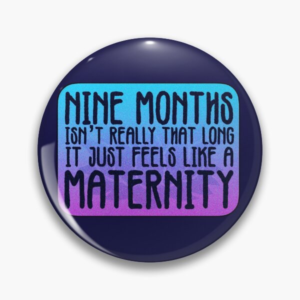 Item preview, Nine Months Maternity Pregnancy Joke designed and sold by JackCurtis1991.