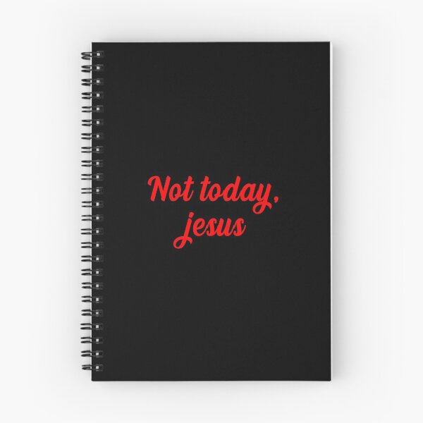 Item preview, Not today, jesus designed and sold by Sophie Earl.