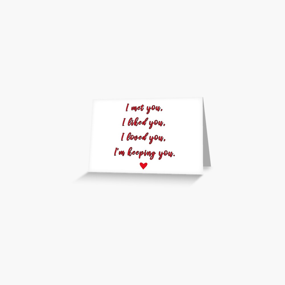 I met you, Love, Romantic Greeting Card