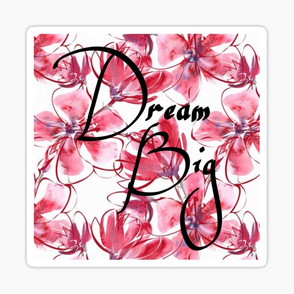 Item preview, Dream Big  designed and sold by auroraa.
