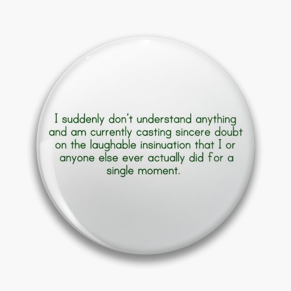 Item preview, homestuck quote designed and sold by Eshmoop.