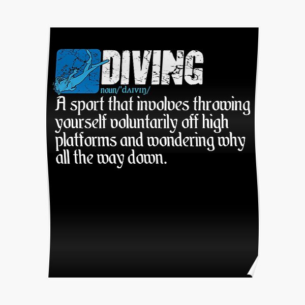 "Diving Definition" Poster for Sale by alexmichel Redbubble