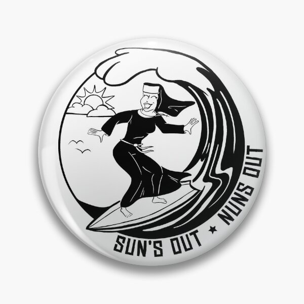 Item preview, Sun's Out, Nuns Out designed and sold by uselessnyc.