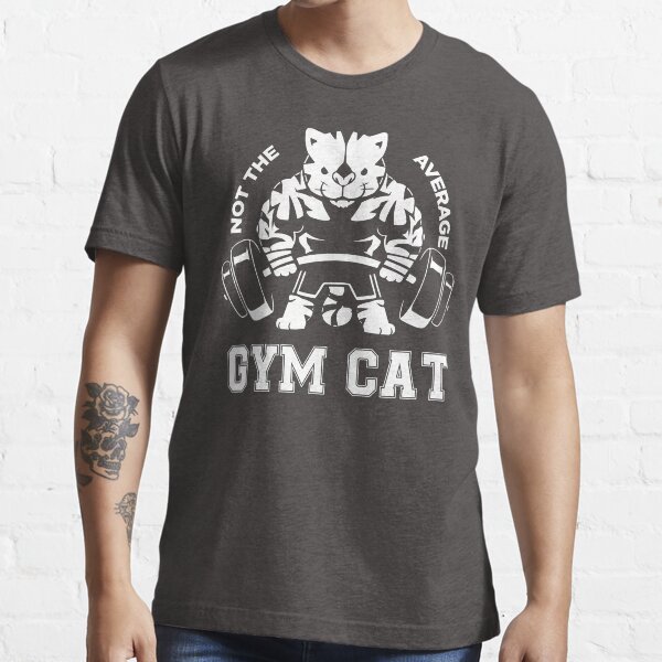 Not the average GYM CAT