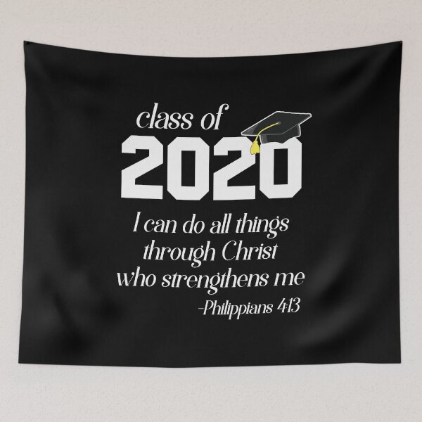 Item preview, Class of 2020 Religious Faith Bible Verse Philippians 4 13 design designed and sold by CreatedByHeidi.