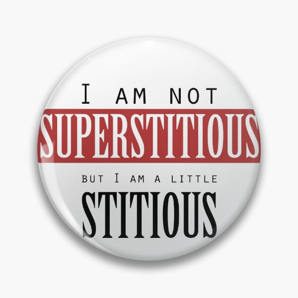 Item preview, not supertitious just stitious designed and sold by Lou-Art.