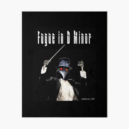Fugue in D Minor Art Board Print