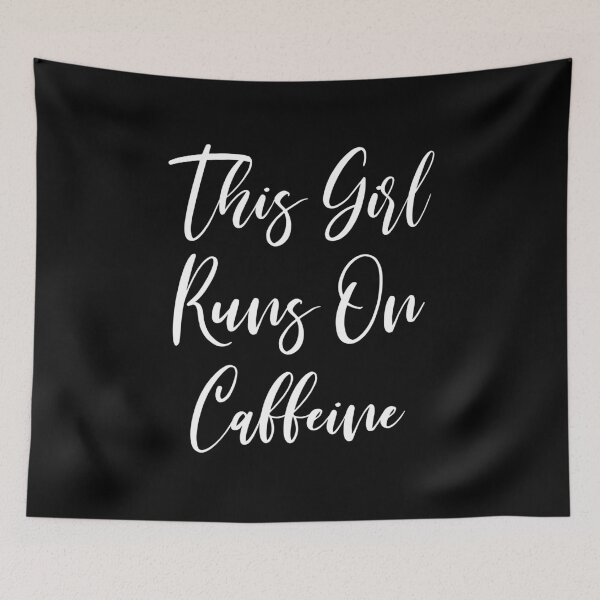 Item preview, This Girl Runs On Caffeine - Coffee - Caffeine Addict - Funny Coffee - Coffee Gifts - Coffee Addict designed and sold by Rainwater Merch.