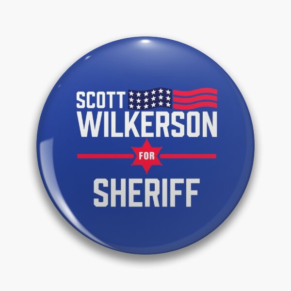 Item preview, Scott Wilkerson for Sheriff designed and sold by LordNeckbeard.