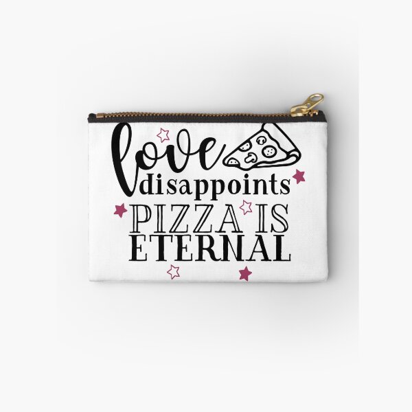 Item preview, Pizza Is Eternal, Hate Valentines Day, Single Awareness designed and sold by coilsandglory.