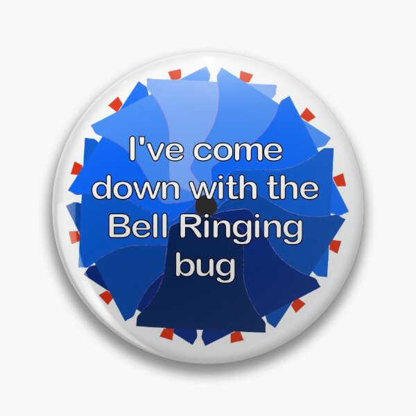 Item preview, I've come down with the Bell Ringing bug designed and sold by Grandsire.