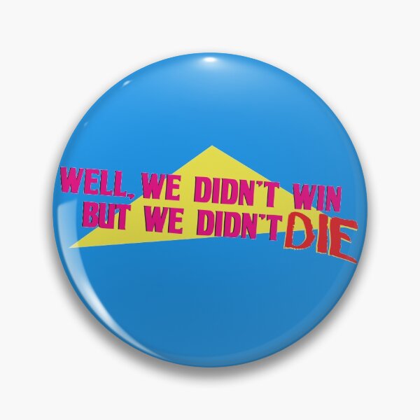 Item preview, Well, we didn't win... designed and sold by DiamandaHagan.