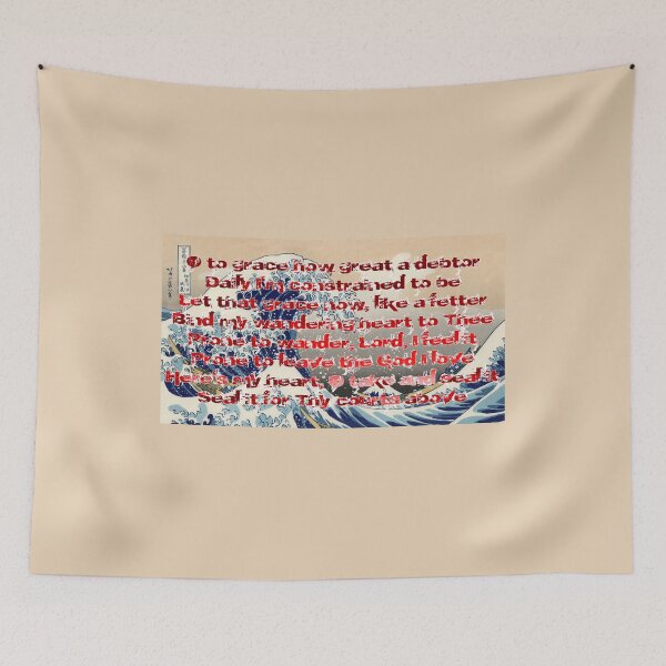 Item preview, Great Wave Come Thou Fount designed and sold by FourQuadrants.