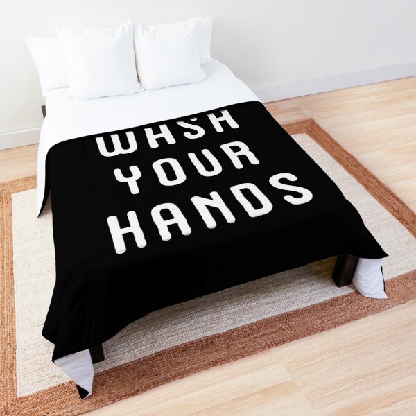 Please Wash Your Hands Hand Washing Saves Lives Hygiene Gift  Comforter