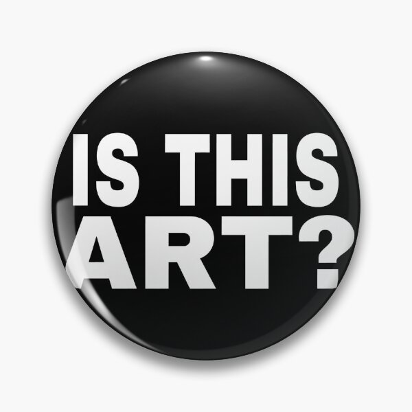 Item preview, Is This Art?  designed and sold by EvieNotEV.