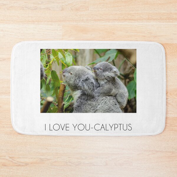Item preview, Original I love you-calyptus for eucalyptus and koala bear lovers  designed and sold by sanastyle.
