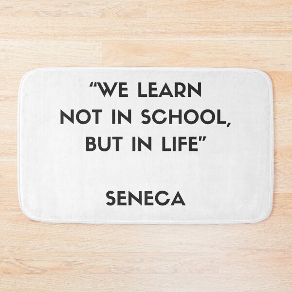 Item preview, Stoic Philosophy Quote by Seneca - We learn not in school but in life designed and sold by Inspirationmotivation.