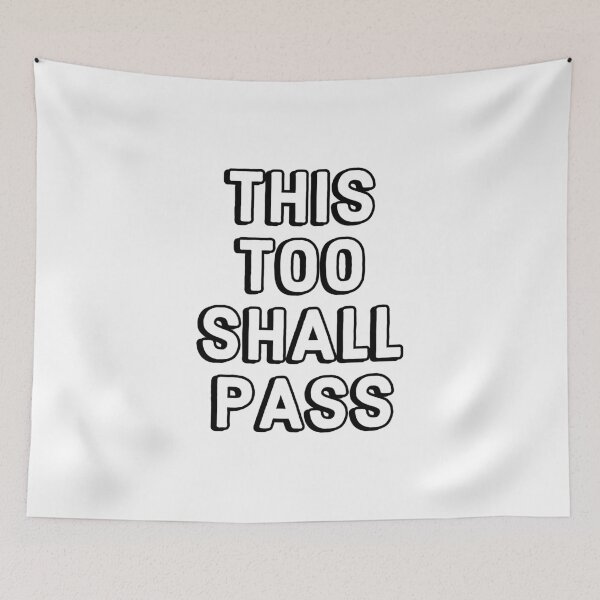 Item preview, THIS TOO SHALL PASS designed and sold by Inspirationmotivation.