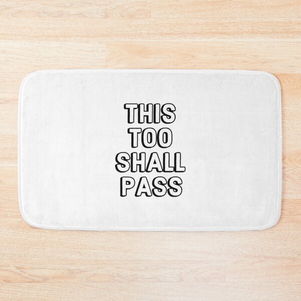 Item preview, THIS TOO SHALL PASS designed and sold by Inspirationmotivation.